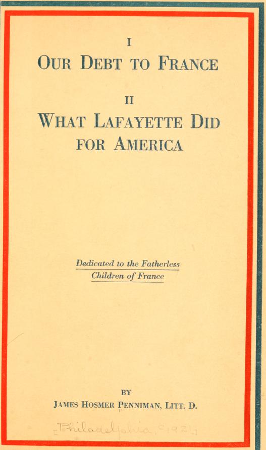Our Debt to France (J.H. Penniman, 1921)
