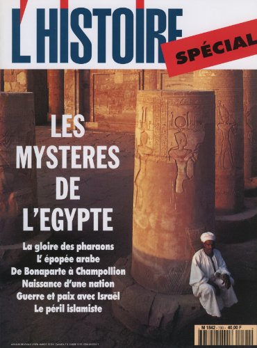 Les mystères de l’Égypte / Sept mille pages pour décrire l’Égypte | L’Histoire