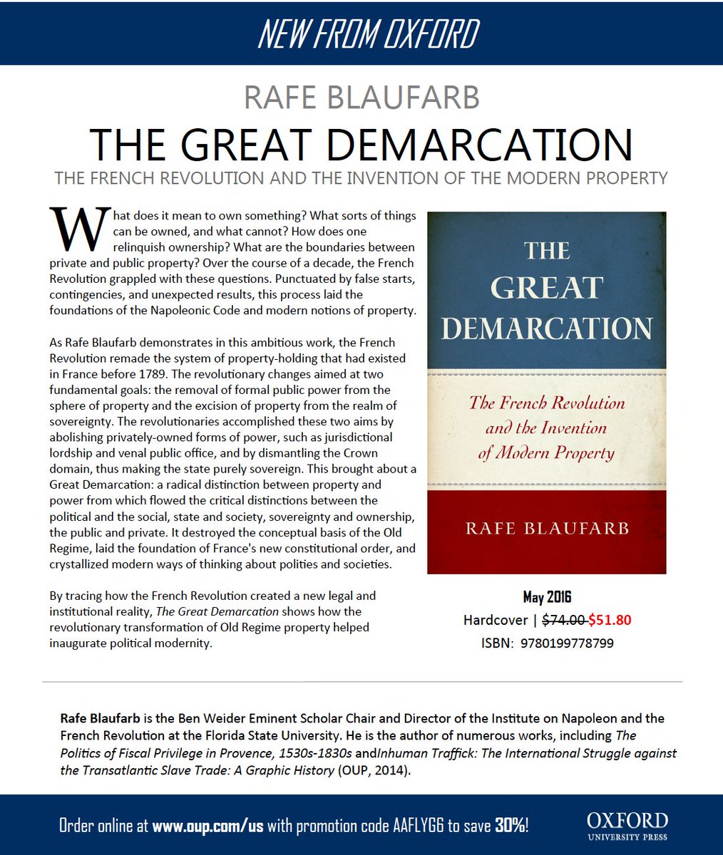 The Great Demarcation: The French Revolution and the Invention of Modern Property (Rafe Blaufarb 2016)