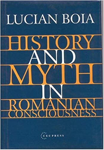 History and Myth in Romanian Consciousness | Open Edition Books