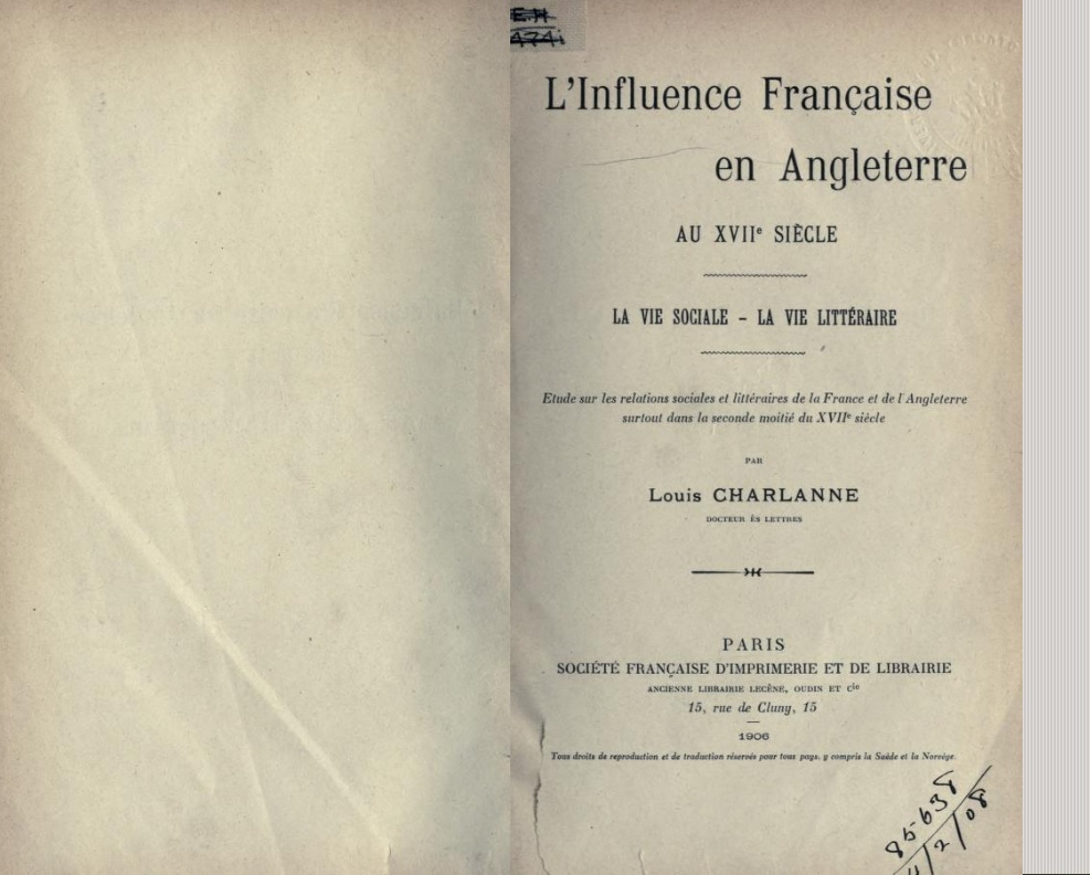 L' influence française en Angleterre au XVIIe siècle la vie sociale, la vie littéraire (Charlanne, Louis 1906)