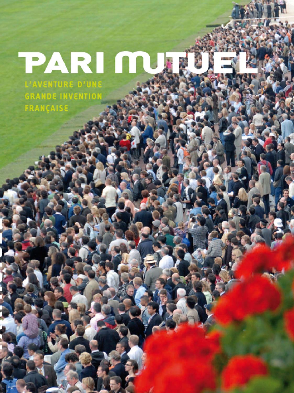 Pari mutuel l’aventure d’une grande invention française (Collectif, 2007)