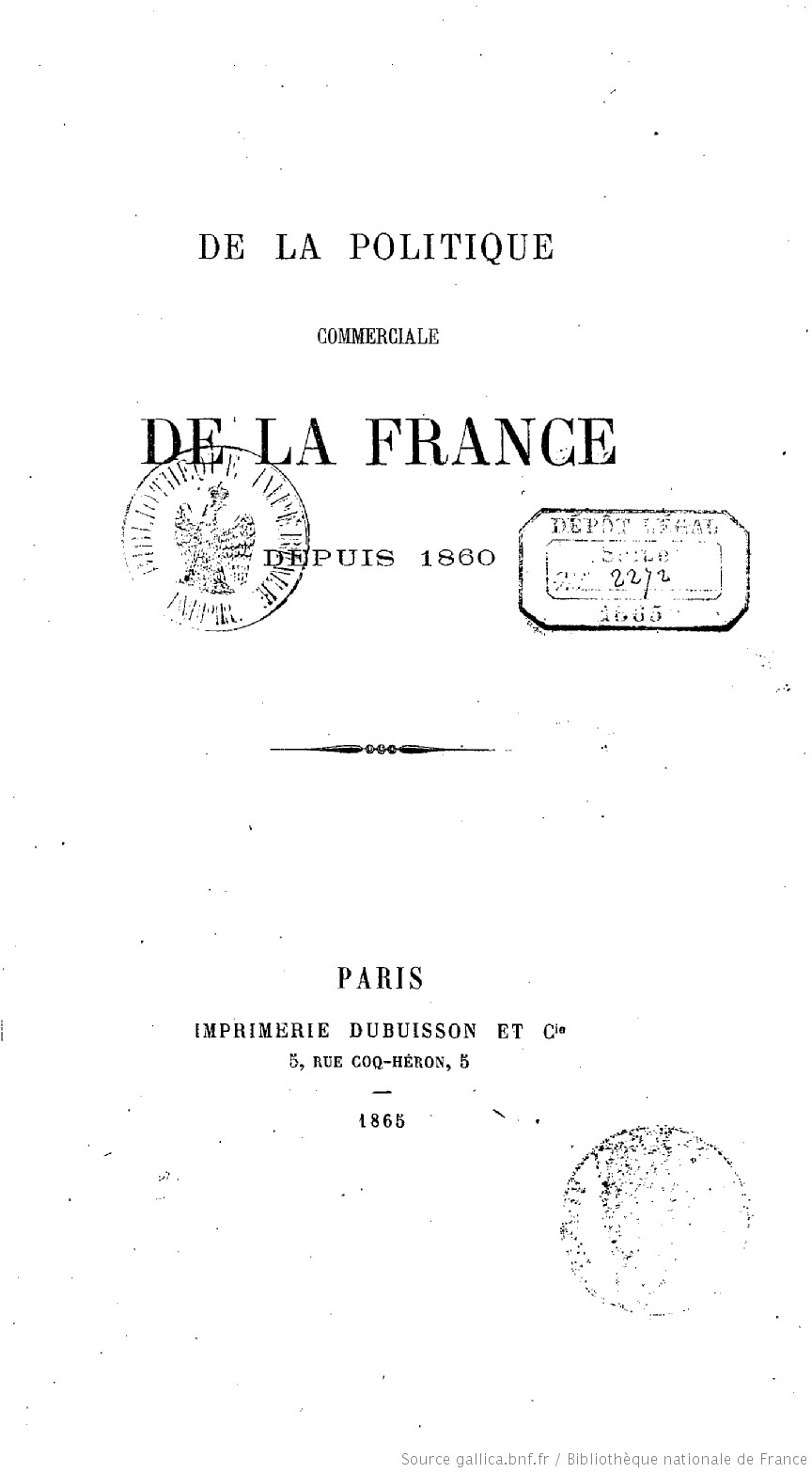 De la politique commerciale de la France depuis 1860