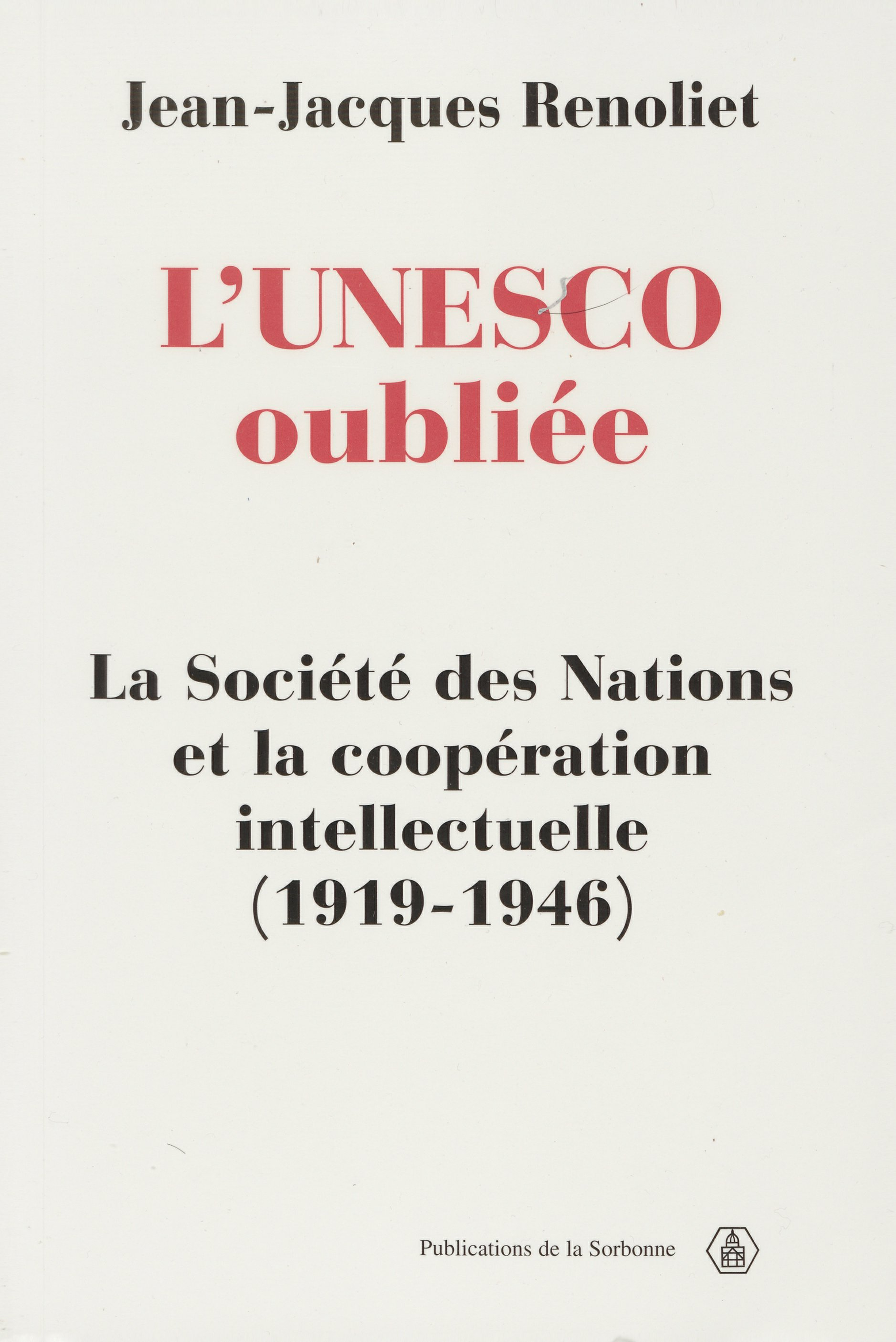 L’UNESCO oubliée | open edition books