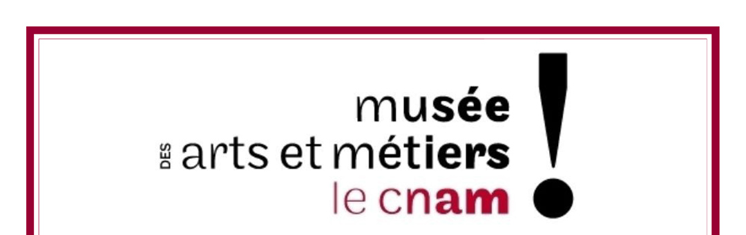 Histoire du Musée des arts et métiers  | cnam