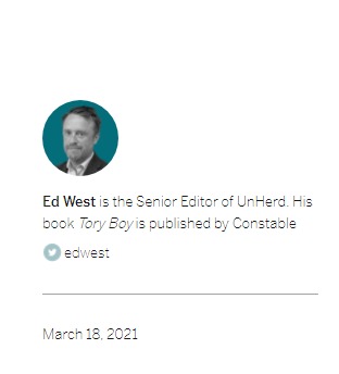 Ed West, Senior Editor of UnHerd.